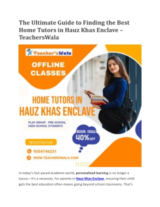 Home tutors in Hauz khas Enclave | Home tuition near Hauz Khas Enclave
