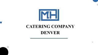 Catering Company Denver - MileHighCook