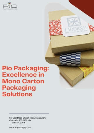 Pio Packaging Excellence in Mono Carton Packaging Solutions (1)