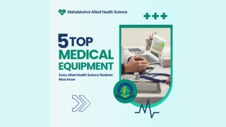 Top 5 Medical Equipment Every Allied Health Science Students Must Know