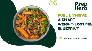Fuel & Thrive A Smart Weight‑Loss Meal Blueprint