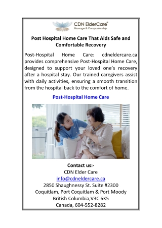 Post Hospital Home Care That Aids Safe and Comfortable Recovery