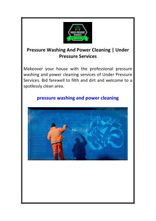 Pressure Washing And Power Cleaning Under Pressure Services