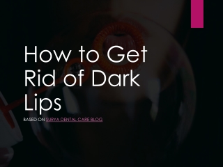 Daark Lips Causes, Treatment and Home remedies