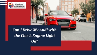 Can I Drive My Audi with the Check Engine Light On