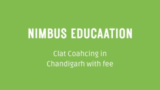 Clat Coahcing in Chandigarh with fee