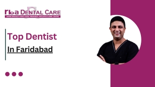 Top Dentist In Faridabad