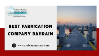 Best fabrication Company Bahrain