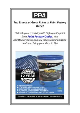 Top Brands at Great Prices at Paint Factory Outlet
