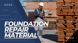 Foundation Repair Material Manufacturer and Supplier