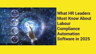 What HR Leaders Must Know About Labour Compliance Automation Software in 2025