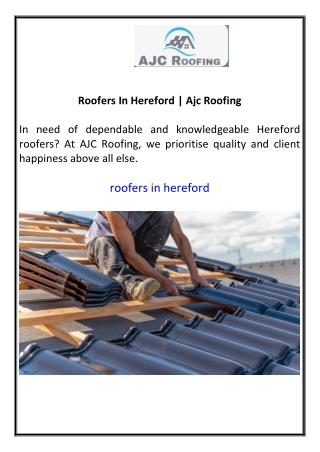 Roofers In Hereford  Ajc Roofing