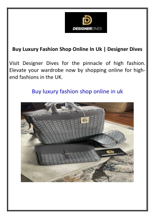 Buy Luxury Fashion Shop Online In Uk  Designer Dives