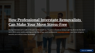 How Professional Interstate Removalists Can Make Your Move Stress-Free