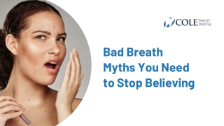 Bad Breath Myths Busted Fresh Breath Facts Revealed