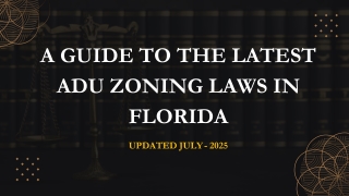 A Guide to the Latest ADU Zoning Laws in Florida