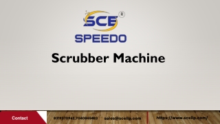 Scrubber Machine