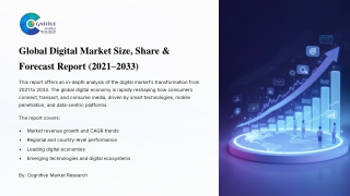 Global Digital Market Size Share and Forecast Report 2021-2033