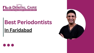 Best Periodontists In Faridabad