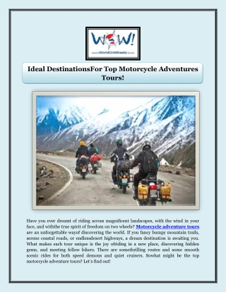 Ideal DestinationsFor Top Motorcycle Adventures Tours