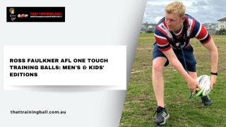Ross Faulkner AFL One Touch Training Balls: Men's & Kids' Editions