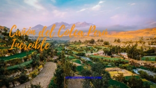 Cañón del Colca Perú Increíble