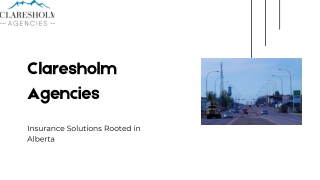 Claresholm Agencies Helping Alberta with Insurance Solutions