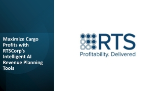 Maximize Cargo Profits with RTSCorp’s Intelligent AI Revenue Planning Tools