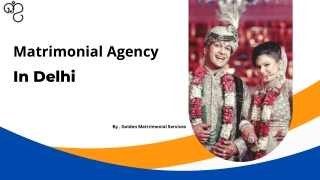 Matrimonial Agency in Delhi