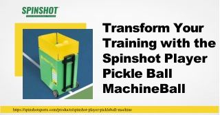 Master Every Shot with Spinshot’s Pickle Ball Machine
