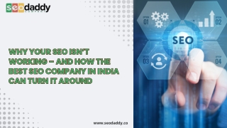 Why Your SEO Isn’t Working – And How the Best SEO Company in India Can Turn It Around