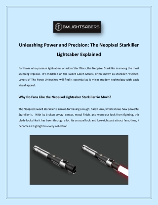 Unleashing Power and Precision: The Neopixel Starkiller Lightsaber Explained