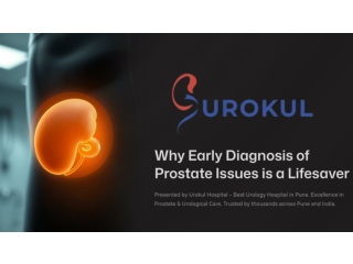Why Early Diagnosis of Prostate Issues is a Lifesaver