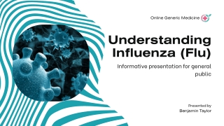 Understanding Influenza (Flu)