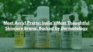 Meet Avry1 Pretty India’s Most Thoughtful Skincare Brand, Backed by Dermatology