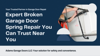 Expert Broken Garage Door Spring Repair You Can Trust Near You