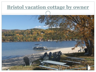 Bristol vacation cottage by owner
