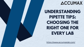 Understanding Pipette Tips Choosing the Right One for Every Lab