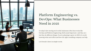 Platform Engineering vs. DevOps What Businesses Need in 2025