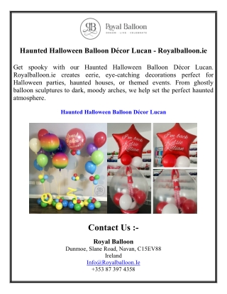 Haunted Halloween Balloon Décor Lucan - Royalballoon.ie