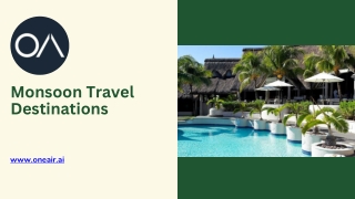 Monsoon Travel Destinations - www.in.oneair.ai