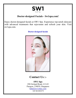 Doctor-designed Facials - Sw1spa.com!