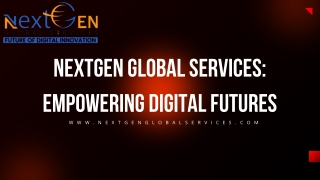 NextGen Global Services Empowering Digital Futures