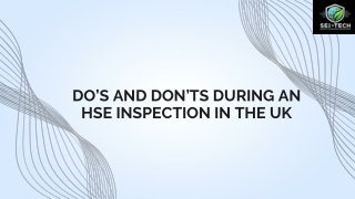 Do’s and Don’ts During an HSE Inspection in the UK
