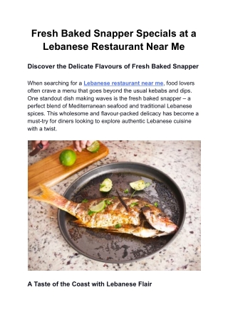 Fresh Baked Snapper Specials at a Lebanese Restaurant Near Me