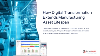 How Digital Transformation Extends Equipment Lifespan in Manufacturing