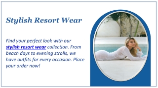 Stylish Resort Wear