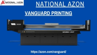 Quality Vanguard Printing Solution From National Azon Can Elevate Your Business