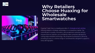 Why Retailers Choose Huaxing for Wholesale Smartwatch