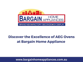 Discover the Excellence of AEG Ovens at Bargain Home Appliance